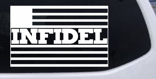 Infidel With American US Flag Military Car or Truck Window Decal Sticker (White)