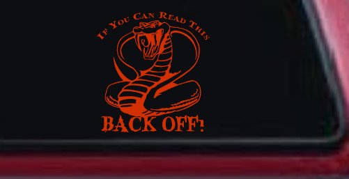 If You Can Read This Back Off Cobra Car or Truck Window Decal Sticker (Orange Red)