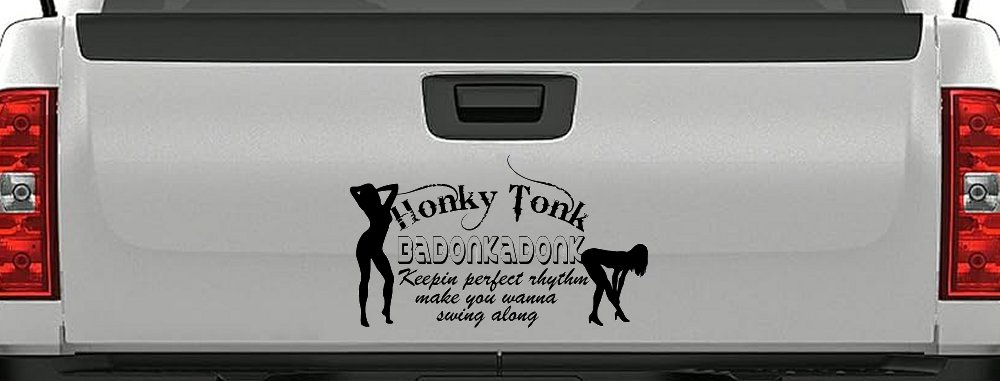 Honky Tonk Badonkadonk Country Car or Truck Window Decal Sticker