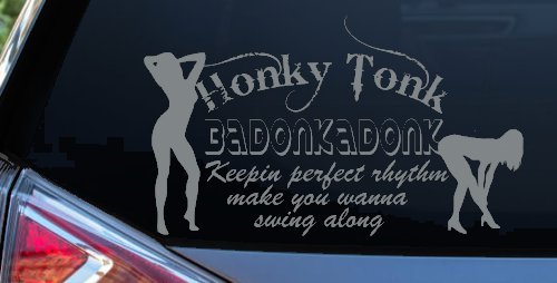Honky Tonk Badonkadonk Country Car or Truck Window Decal Sticker (Telegrey)