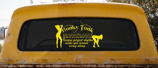 Honky Tonk Badonkadonk Country Car or Truck Window Decal Sticker