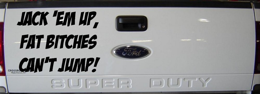 Jack 'Em Up Fat Bitches Can't Jump Funny Off Road Car or Truck Window Decal Sticker (Black)