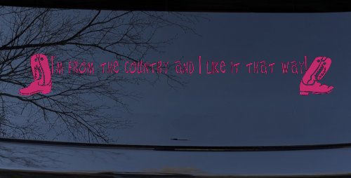 Im From The Country Car or Truck Window Decal Sticker (Hot Pink)