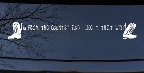 Im From The Country Car or Truck Window Decal Sticker