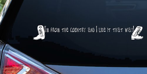 Im From The Country Car or Truck Window Decal Sticker