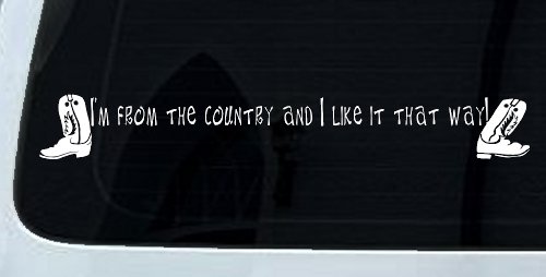 Im From The Country Car or Truck Window Decal Sticker