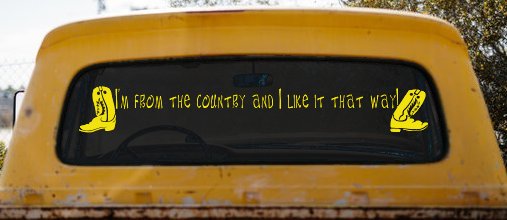 Im From The Country Car or Truck Window Decal Sticker (Yellow)