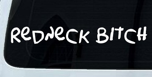 Redneck Bitch Funny Country Car or Truck Window Decal Sticker (White)