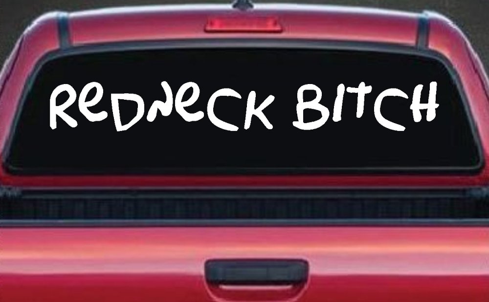 Redneck Bitch Funny Country Car or Truck Window Vinyl Decal Sticker (White)