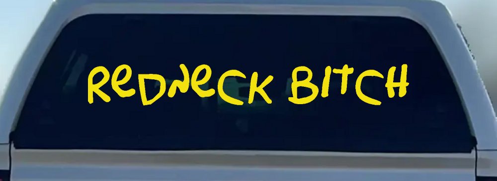 Redneck Bitch Funny Country Car or Truck Window Vinyl Decal Sticker (Yellow)