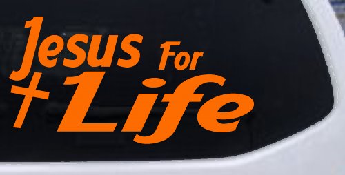 Jesus For Life Christian Car or Truck Window Decal Sticker