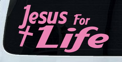 Jesus For Life Christian Car or Truck Window Decal Sticker