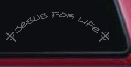 Jesus For Life Christian Car or Truck Window Vinyl Decal Sticker (Silver)