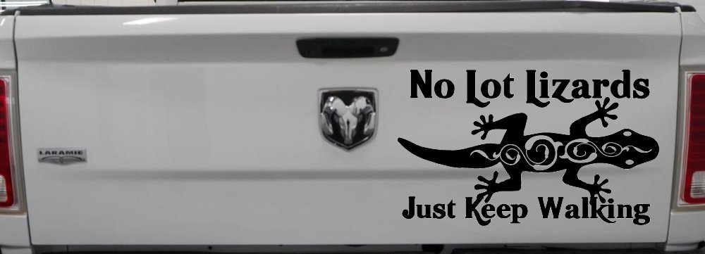 No Lot Lizards Just Keep Walking Funny Car or Truck Window Decal Sticker