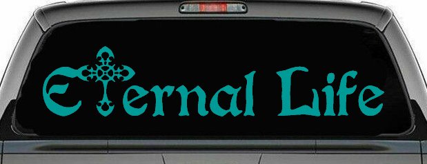 Eternal Life With Cross Christian Car or Truck Window Decal Sticker (Turquoise)