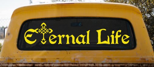 Eternal Life With Cross Christian Car or Truck Window Decal Sticker (Yellow)