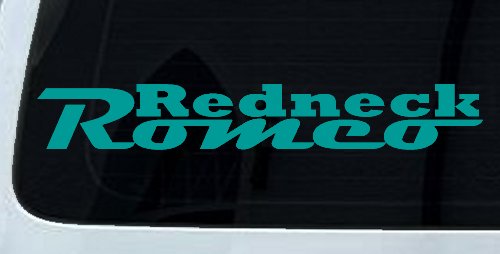 Redneck Romeo Country Car or Truck Window Decal Sticker (Turquoise)