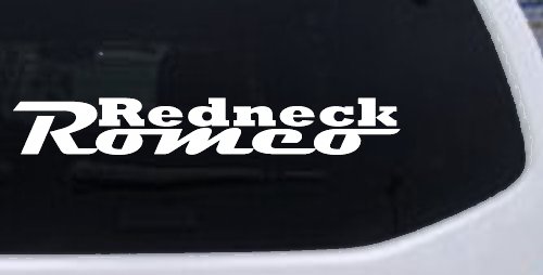 Redneck Romeo Country Car or Truck Window Decal Sticker