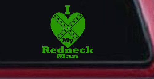 I Love my Redneck Man Country Car or Truck Window Decal Sticker