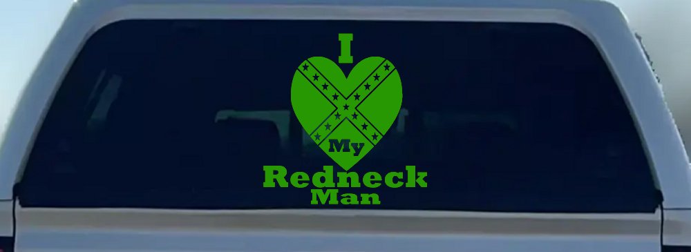 I Love my Redneck Man Country Car or Truck Window Decal Sticker (Lime)