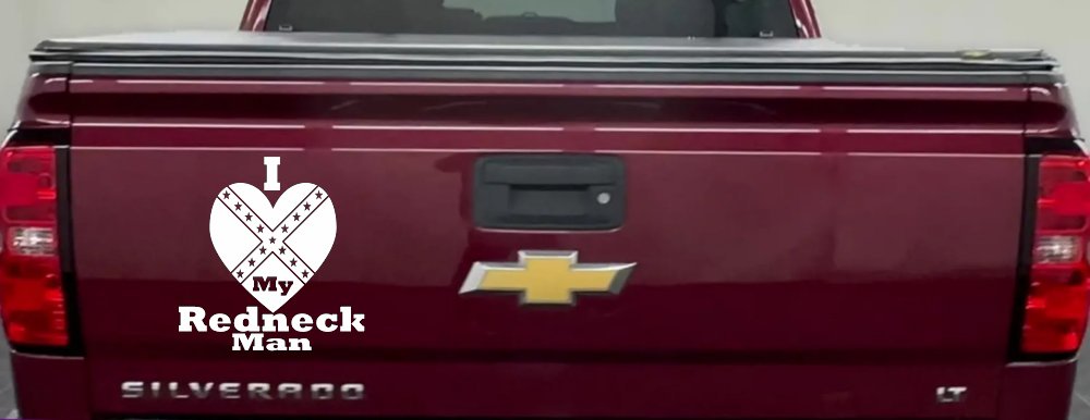 I Love my Redneck Man Country Car or Truck Window Decal Sticker