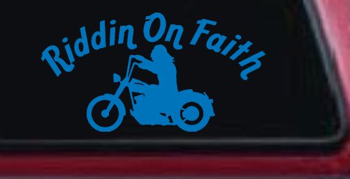Riddin on Faith Motorcycle Christian Biker Car or Truck Window Decal Sticker (Sky Blue)