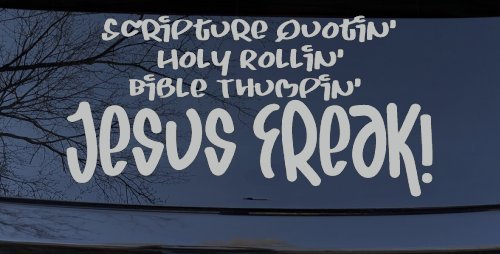 Jesus Freak Christian Car or Truck Window Decal Sticker