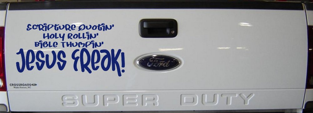 Jesus Freak Christian Car or Truck Window Decal Sticker