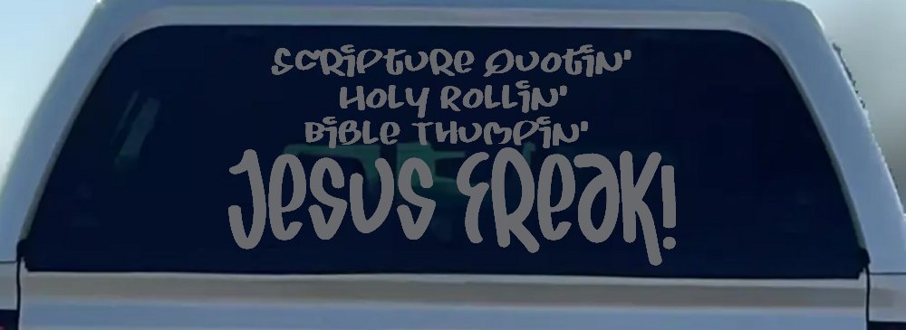 Jesus Freak Christian Car or Truck Window Decal Sticker (Silver)