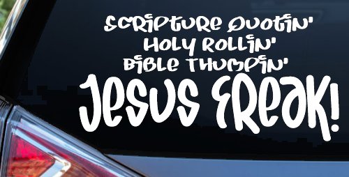 Jesus Freak Christian Car or Truck Window Decal Sticker (White)