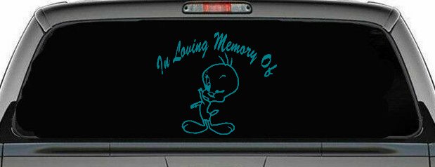 In Memory Of Tweety Bird Cartoons Car or Truck Window Decal Sticker (Turquoise Blue)