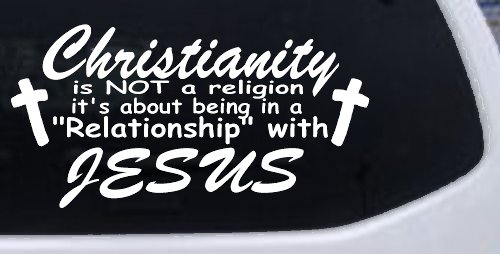 Relationship With Jesus Christian Car or Truck Window Decal Sticker (White)