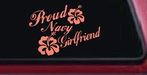 Proud Navy Girlfriend Hibiscus Flowers Military Car or Truck Window Decal Sticker