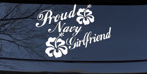 Proud Navy Girlfriend Hibiscus Flowers Military Car or Truck Window Decal Sticker