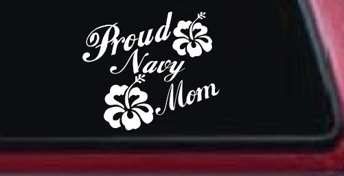 Proud Navy Mom Hibiscus Flowers Military Car or Truck Window Decal Sticker