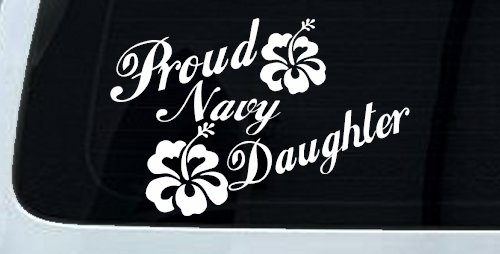 Proud Navy Daughter Hibiscus Flowers Military Car or Truck Window Decal Sticker