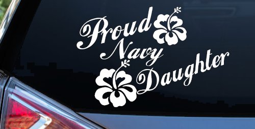 Proud Navy Daughter Hibiscus Flowers Military Car or Truck Window Decal Sticker