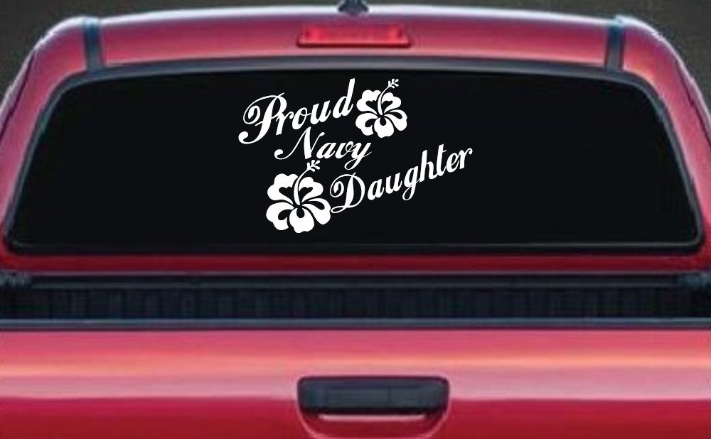Proud Navy Daughter Hibiscus Flowers Military Car or Truck Window Decal Sticker