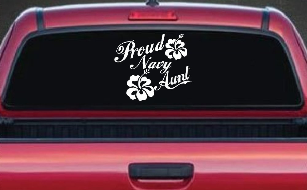 Proud Navy Aunt Hibiscus Flowers Military Car or Truck Window Vinyl Decal Sticker (White)