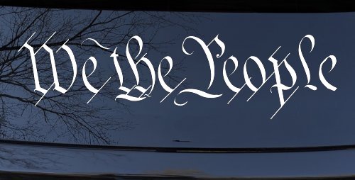 We The People Text Freedom 2nd Amendment Car or Truck Window Decal Sticker