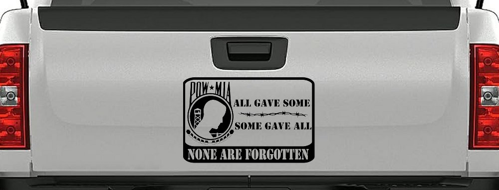 POW MIA All Gave Some Some Gave All None Are Forgotten  Military Car or Truck Window Decal Sticker