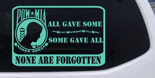 POW MIA All Gave Some Some Gave All None Are Forgotten  Military Car or Truck Window Decal Sticker