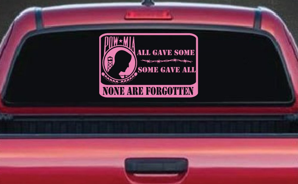 POW MIA All Gave Some Some Gave All None Are Forgotten  Military Car or Truck Window Decal Sticker