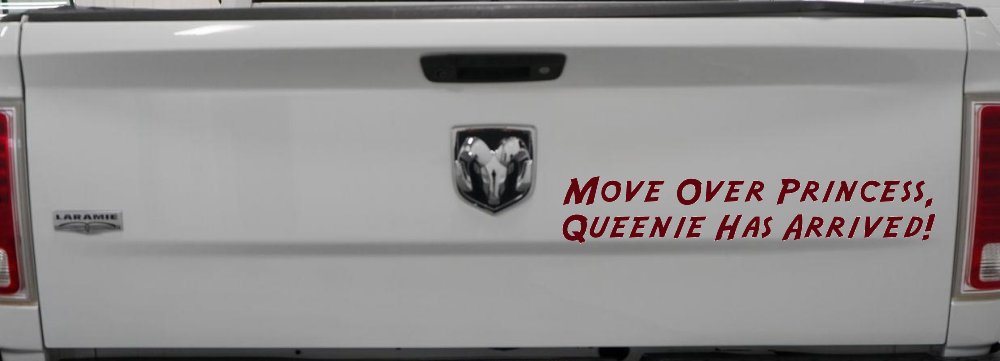 Move over Princess Queenie Has Arrived Funny Car or Truck Window Decal Sticker