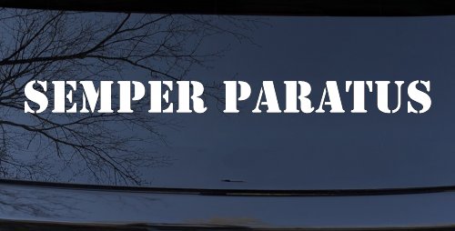 SEMPER PARATUS Military Car or Truck Window Vinyl Decal Sticker (White)