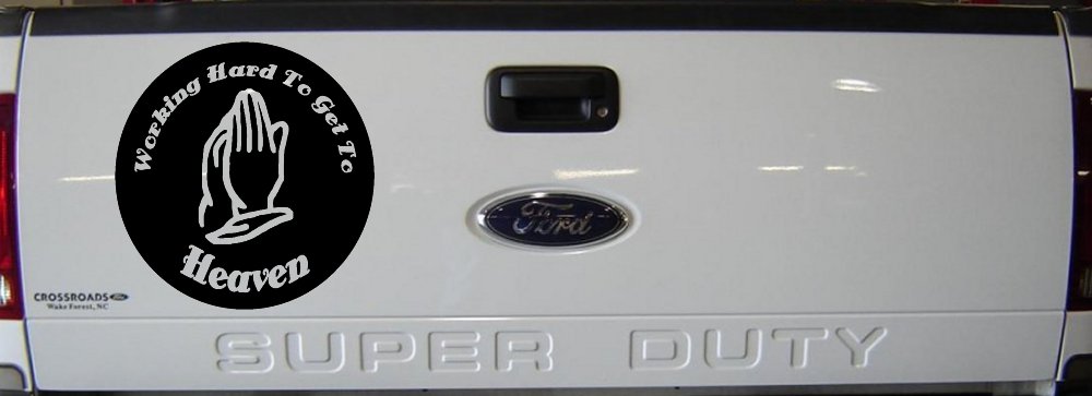 Working Hard to get to Heaven Christian Car or Truck Window Vinyl Decal Sticker (Black)