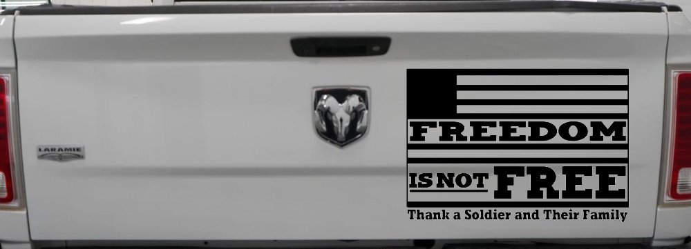 Freedom is NOT Free Thank A Soldier and Their Family Military Car or Truck Window Decal Sticker