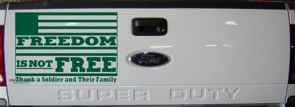 Freedom is NOT Free Thank A Soldier and Their Family Military Car or Truck Window Decal Sticker (Dark Green)