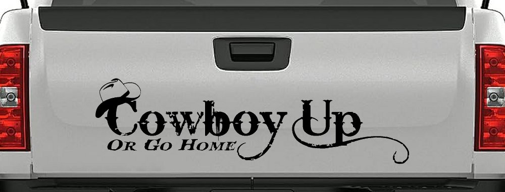 Cowboy Up Or Go Home Western Rodeo Farm Ranch Car or Truck Window Vinyl Decal Sticker (Black)