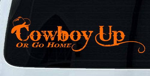 Cowboy Up Or Go Home Western Rodeo Farm Ranch Car or Truck Window Decal Sticker (Orange)